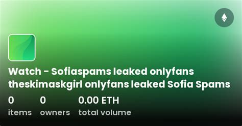 sofia spams leaks|Sofiaspams onlyfans leaks